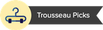 Trousseau Picks