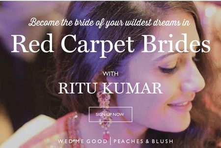 Wed Me Good Launches 'Red Carpet Brides' Vol 1 : Win a free Bridal Photoshoot in Ritu Kumar Outfits!!!