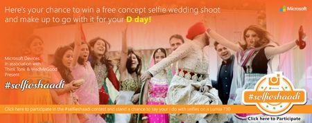 Microsoft SelfieShaadi Contest with Wedmegood : Contest Entries Closed