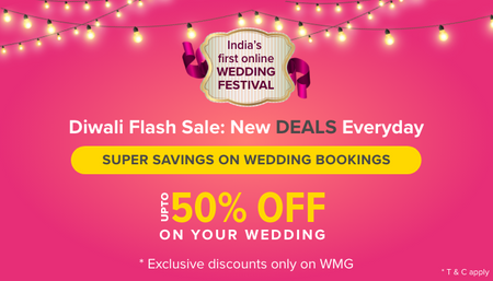 You Are Just 24 Hours Away From Reducing Your Wedding Costs Upto 50% | WedMeGood Diwali Special