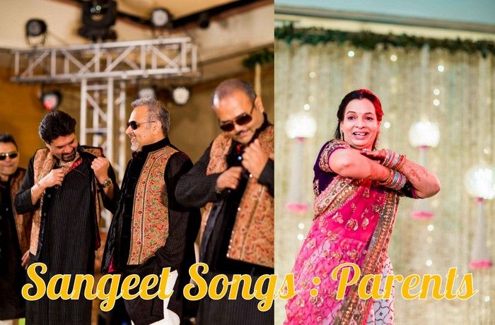 Sangeet Diaries Songs For The Parents Of The Bride Groom