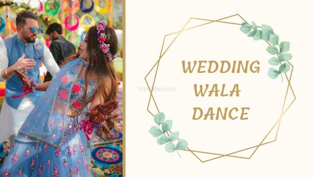 Photo By Wedding Wala Dance  - Sangeet Choreographer