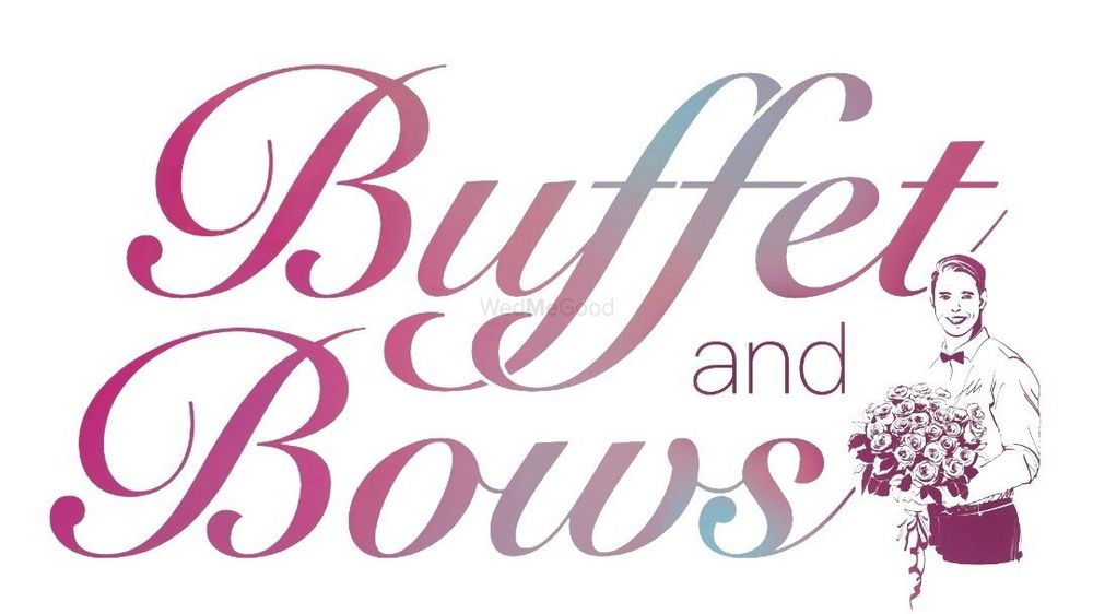 Buffet and Bows