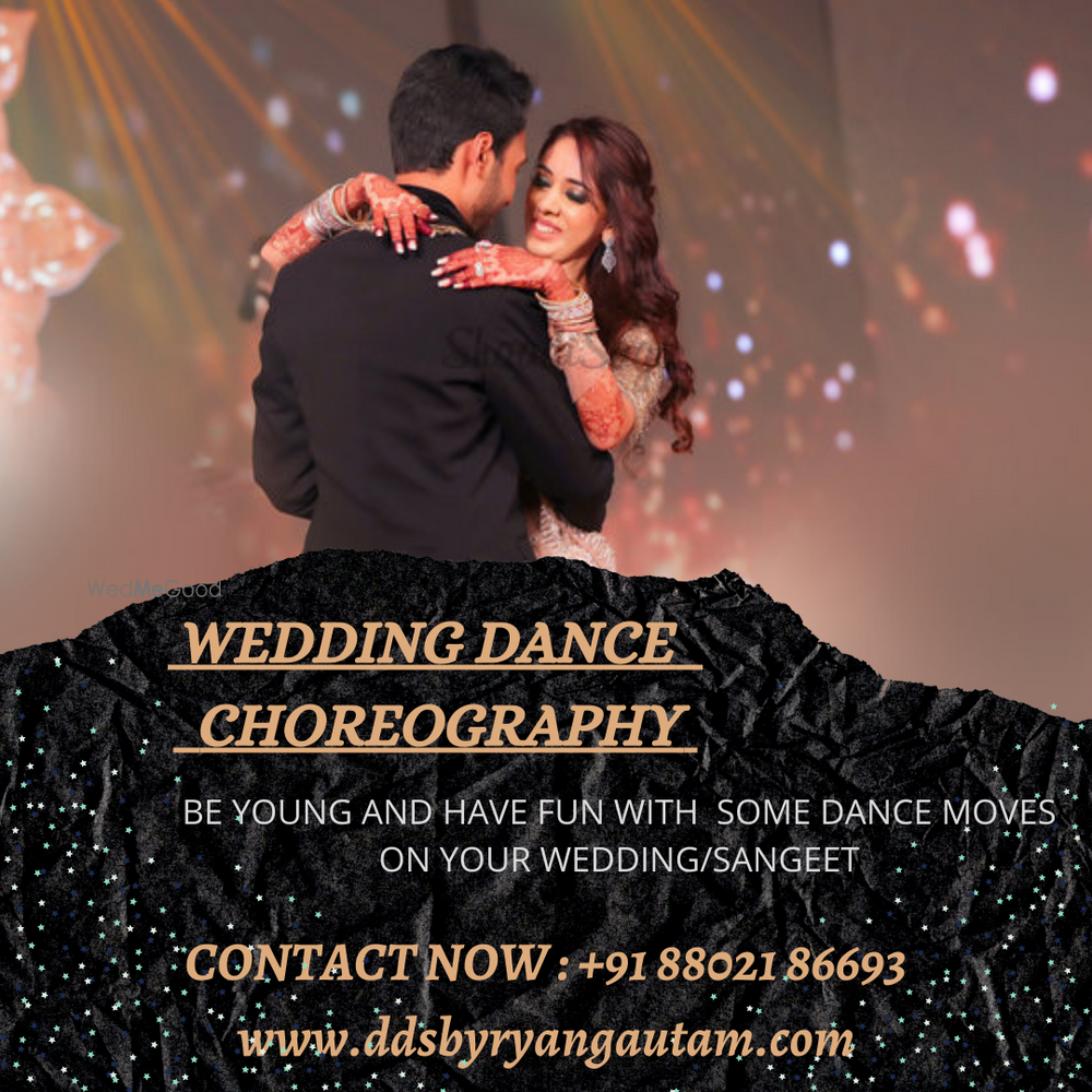 Photo By Dds by Ryangautam - Sangeet Choreographer