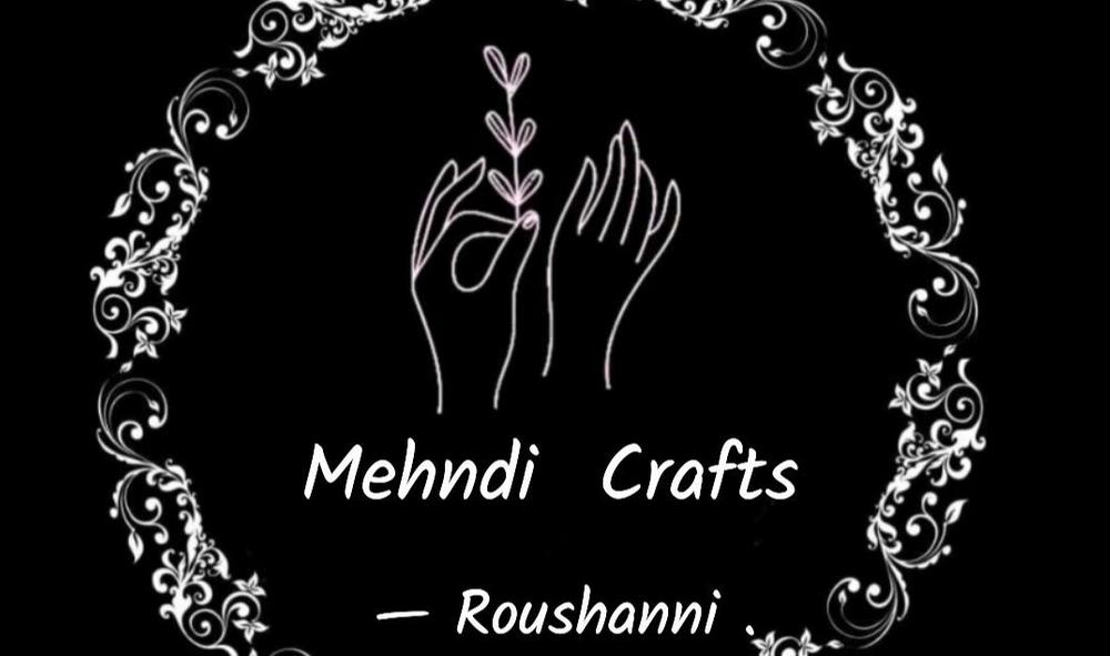 Mehndi Crafts by Roushanni