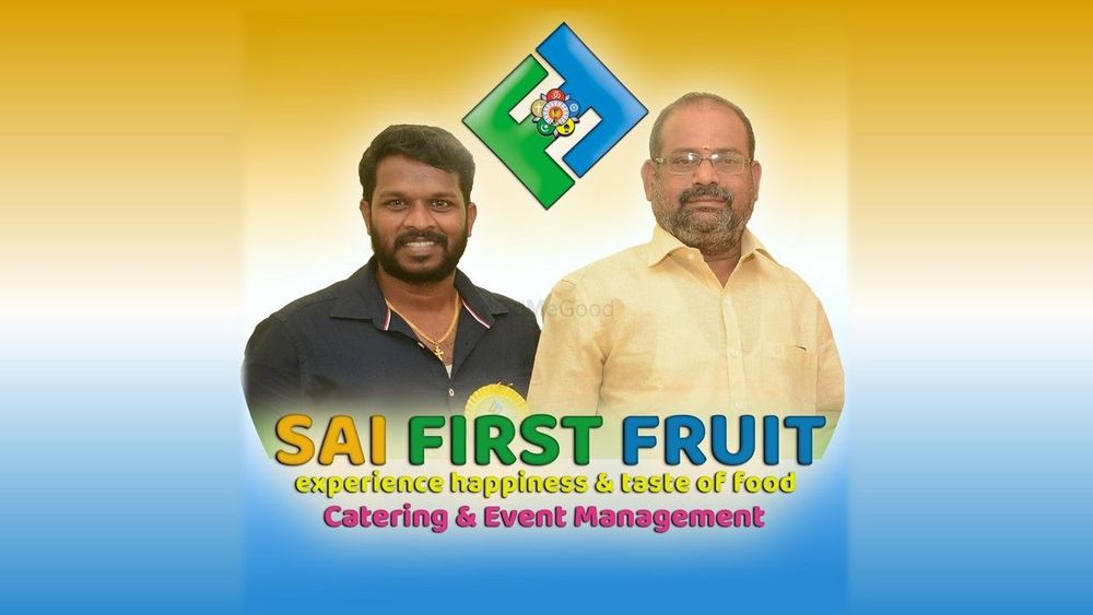 Sai First Fruit Catering