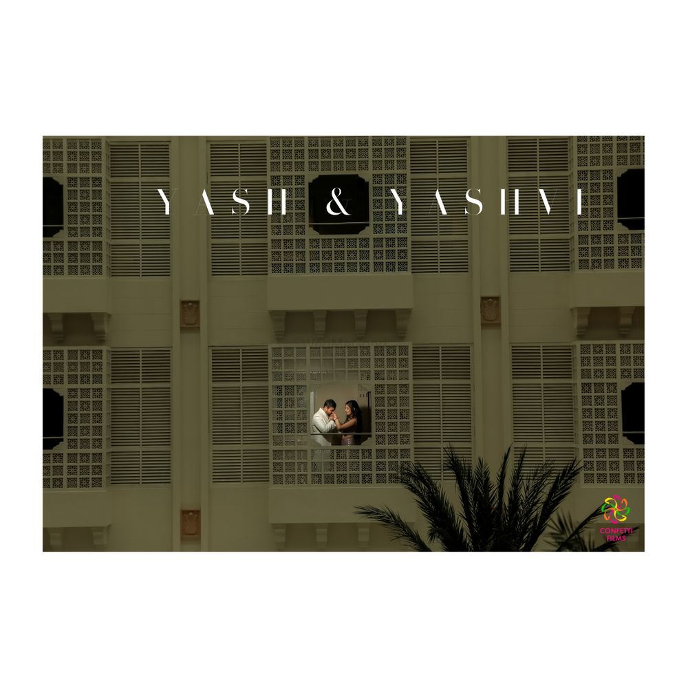 Photo From Yash & Yashvi - By Confetti Films