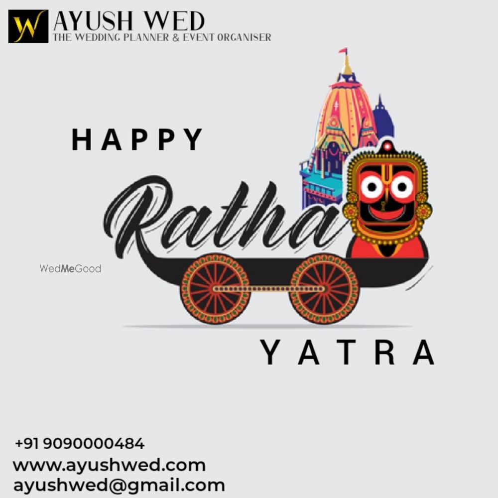 Photo From Have a great Rath Yatra, stay blessed. - By Ayush Wed