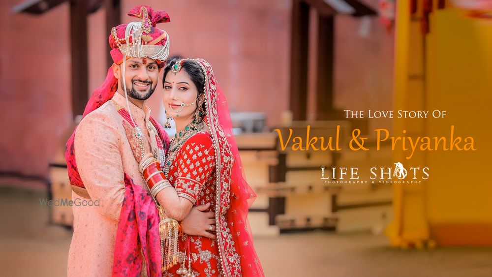 Photo From Vakul & Priyanka - By Lifeshots Photography