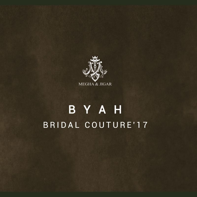 Photo From Byah - The Brida Collection - By Megha and Jigar