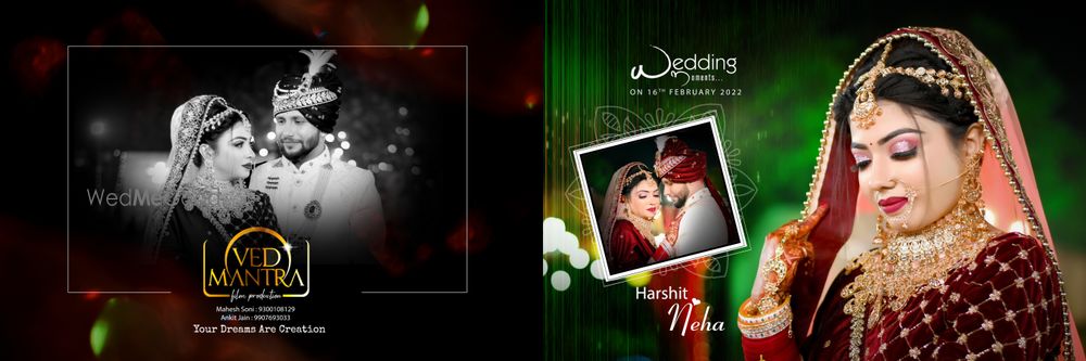 Photo From Harshit  weds  Neha - By Ved Mantra Film Production