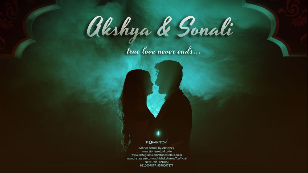 Photo From Sonali + Akshya  - By Stories Retold