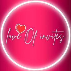 Love of Invites