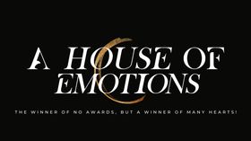 A House of Emotions
