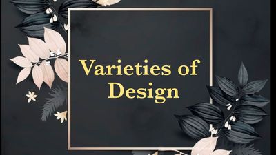 Types of designs