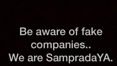 Beware of Fake company’s we are SampradaYA:)
