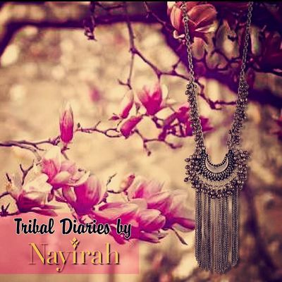 Tribal Diaries by Nayirah