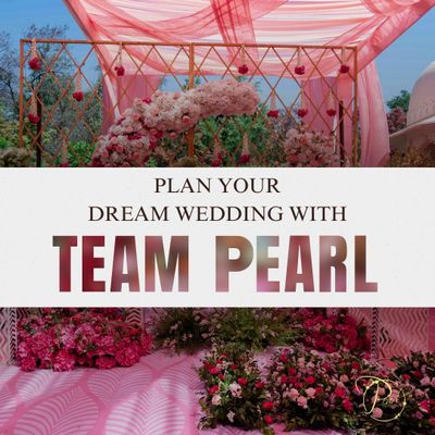 Plan Your Dream Wedding with TEAM PEARL