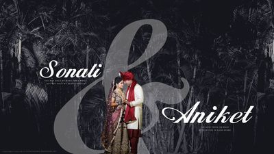 Aniket & Sonali | #Sonani | Wedding