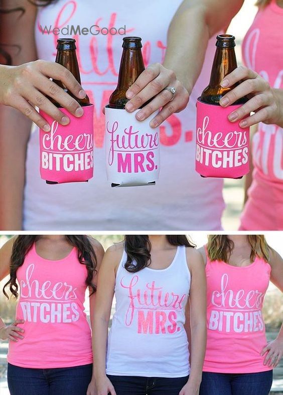 Wedmegood Best Indian Wedding Blog For Planning Ideas The Cutest Slogan Tees For Your Bachelorette Party Adorbs Stuff Girls